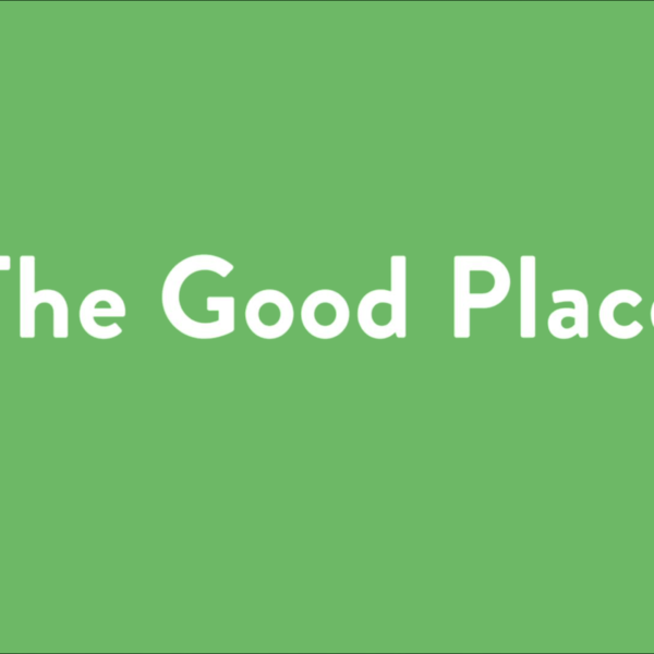 The Good Place (2016-2020) : Beyond Good and Evil