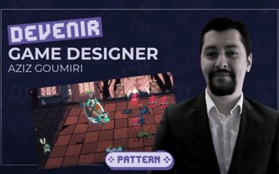 Devenir Game Designer et Directeur Créatif – Aziz Goumiri | n°6